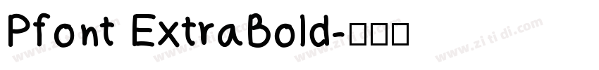 Pfont ExtraBold字体转换